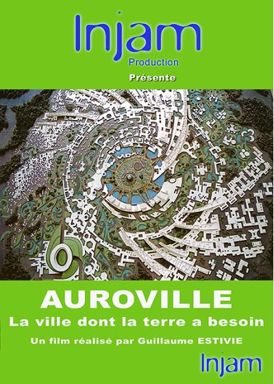 Auroville : La ville dont la terre a besoin - DVD