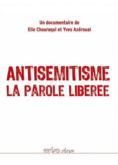 Antisemitisme : la parole libérée - DVD