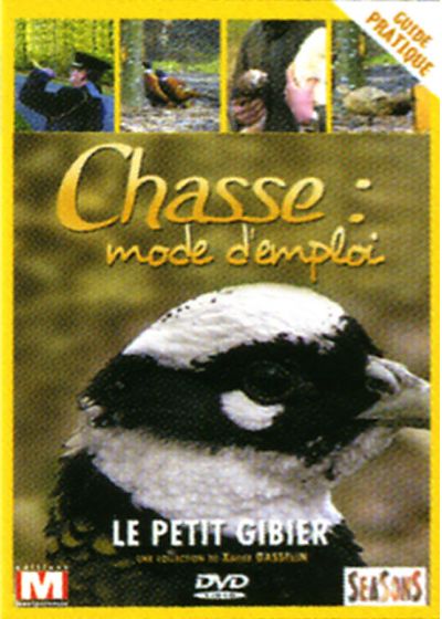 Chasse : mode d'emploi - Vol. 2 : Le petit gibier - DVD