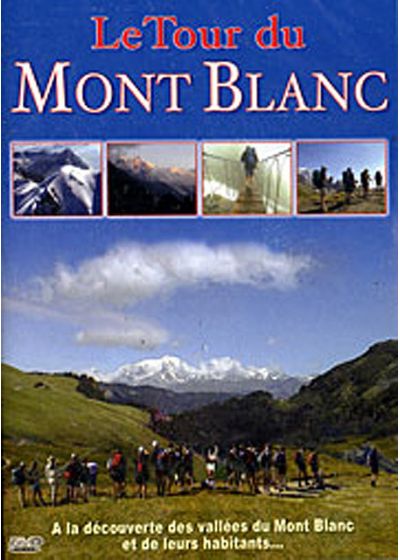 Le Tour du Mont-Blanc - DVD