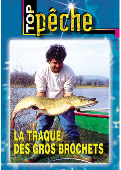 Top pêche - La traque des gros brochets - DVD