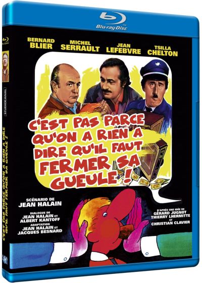 C'est pas parce qu'on a rien à dire qu'il faut fermer sa gueule ! - Blu-ray