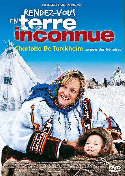 Rendez-vous en terre inconnue - Charlotte De Turckheim au pays des Nénètses - DVD