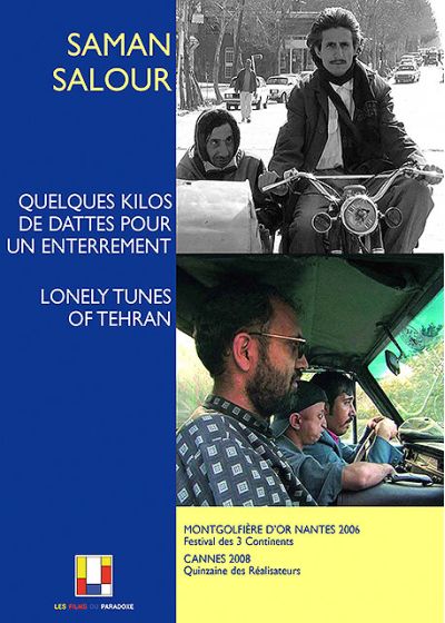 Saman Salour - Quelques kilos de dattes pour un enterrement + Lonely Tunes of Tehran - DVD