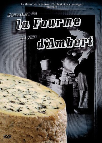 L'Aventure de la Fourme en pays d'Ambert - DVD