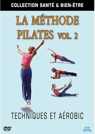 La Méthode Pilates : Techniques et aérobic - Vol. 2 - DVD