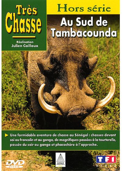 Très chasse - Au Sud de Tambacounda - DVD