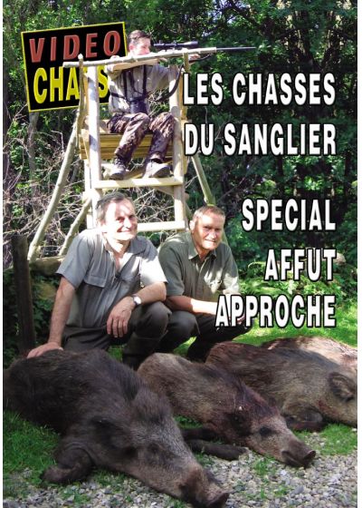 Les Chasses du sanglier : spécial affût approche - DVD