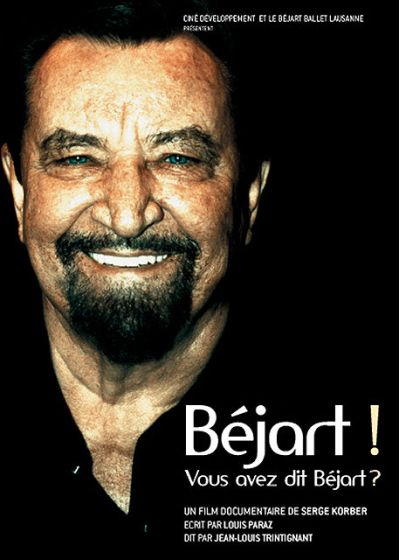 Béjart ! Vous avez dit Béjart ? - DVD