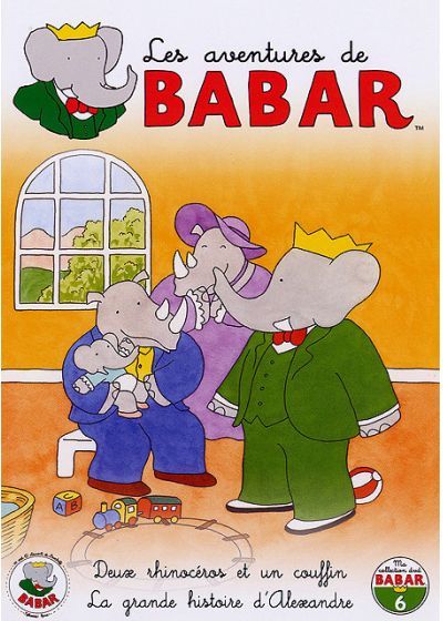 Les Aventures de Babar - 6 - Deux rhinocéros et un couffin + La grande histoire d'Alexandre - DVD