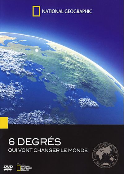 National Geographic - Six degrés qui vont changer le Monde - DVD