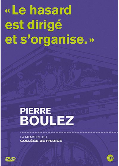 La Mémoire du Collège de France : Pierre Boulez - DVD