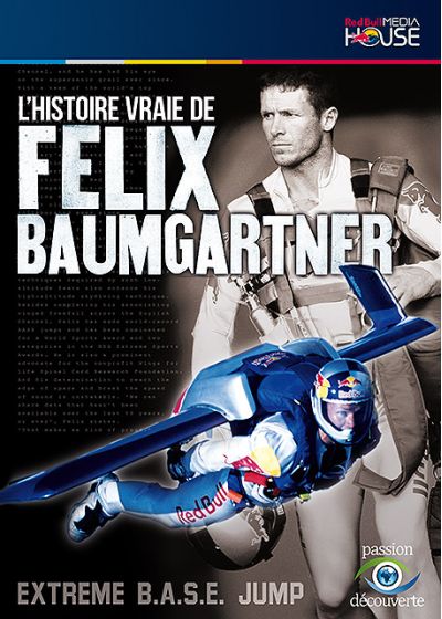 L'Histoire vraie de Felix Baumgartner - Extreme B.A.S.E. Jump - DVD