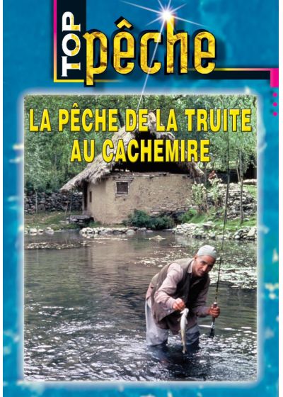 Top pêche - La pêche de la truite au Cachemire - DVD