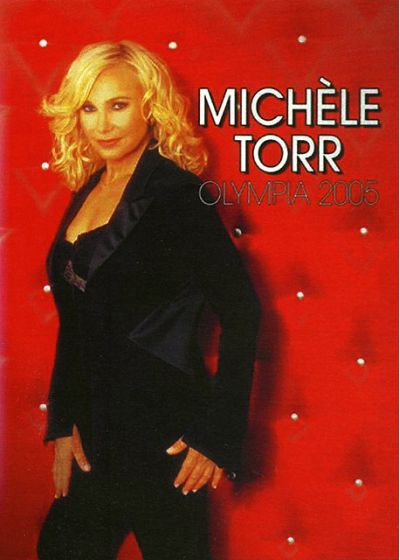 Torr, Michèle - Olympia 2005 - DVD