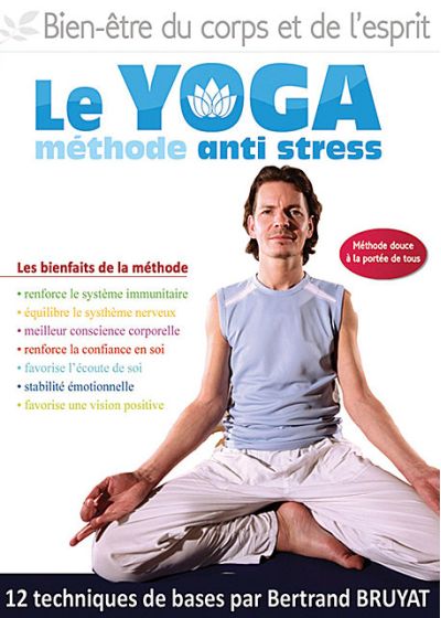 Le Yoga : Méthode anti stress - DVD