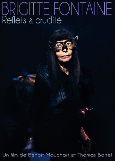 Brigitte Fontaine - Reflets & crudité - DVD