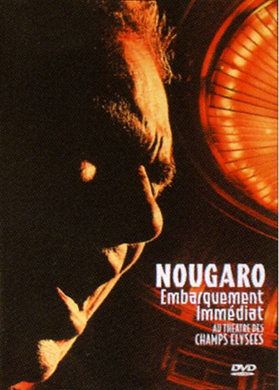 Nougaro, Claude - Embarquement immédiat au Théâtre des Champs-Elysées - DVD