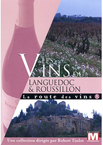 La Route des vins Vol. 8 : Les vins du Languedoc & Roussillon - DVD