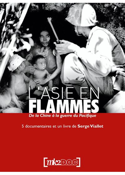 L'Asie en flammes : de la Chine à la guerre du Pacifique - DVD