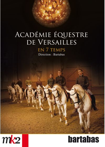 Académie équestre de Versailles en 7 temps - DVD