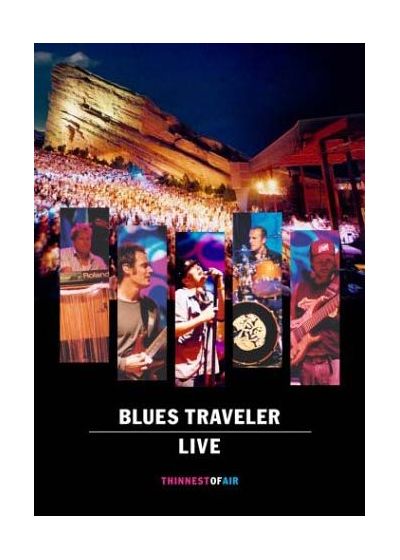 Blues Traveler - Live - Thinnest Of Air - DVD