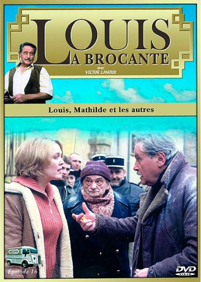 Louis la brocante, épisode 16 : Louis, Mathilde et les autres - DVD
