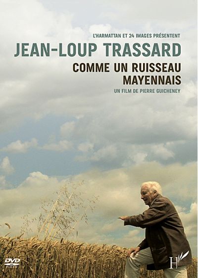 Jean-Loup Trassard, comme un ruisseau mayennais - DVD