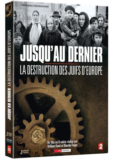 Jusqu'au dernier : La destruction des Juifs d'Europe - DVD