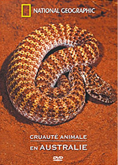 National Geographic - Cruauté animale en Australie - DVD