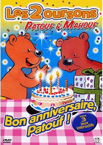Les 2 oursons Patouf et Mahouf - Bon anniversaire Patouf ! - DVD