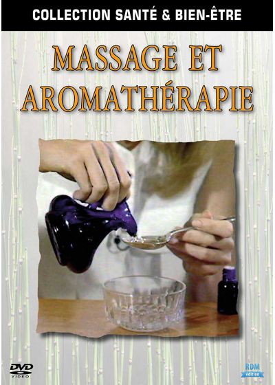 Massage et aromatherapie - DVD