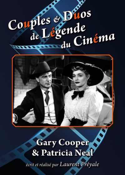 Couples et duos de légende du cinéma : Gary Cooper et Patricia Neal - DVD