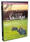 La France Sauvage - L'Ile-de-France, une nature insoupçonnée - DVD
