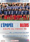 L'Épopée des Bleus - Coupe du Monde 98 (Édition Collector) - DVD