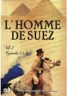 L'Homme de Suez - Vol. 2 - DVD
