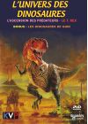 L'Univers des dinosaures - L'ascension des prédateurs - Le T. Rex - DVD