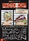 Licensed 2 Chill - Manuel de survie en milieu urbain - DVD