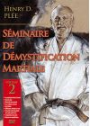 Séminaire de démystification martiale - Volume 2 - DVD