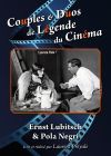 Couples et duos de légende du cinéma : Ernst Lubitsch et Pola Negri - DVD