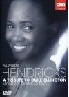 Hendricks, Barbara - Monty Alexander Trio - A Tribute to Duke Ellington - DVD