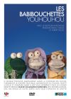 Les Babibouchettes : Youhouhou - DVD