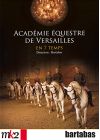 Académie équestre de Versailles en 7 temps - DVD