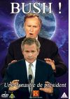 Bush ! Une dynastie de présidents - DVD