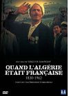 Quand l'Algérie était française - 1830-1962 - DVD