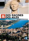 Des racines & des ailes - Arles, le trésor retrouvé - DVD