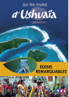 Sur les routes d'Ushuaïa - Edens remarquables - DVD