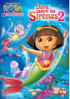 Dora l'exploratrice - Dora sauve les Sirènes 2 - DVD