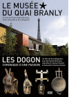Le Musée du quai Branly + Les Dogon, chronique d'une passion - DVD