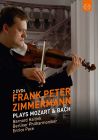 Franz Peter Zimmerman Plays Mozart and Bach - DVD